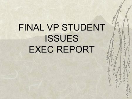FINAL VP STUDENT ISSUES EXEC REPORT. 2 First Initiatives prior to September: Mason Jars in Cafeteria, New Accessibility Button, Community Garden.
