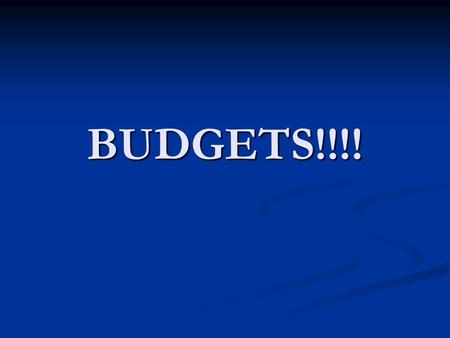 BUDGETS!!!!. Your Club’s Name 2008-2009 Check Annual Budget Request Ensure chair, advisor, and treasurer information is correct and submitted form must.