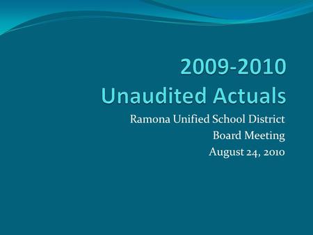 Ramona Unified School District Board Meeting August 24, 2010.