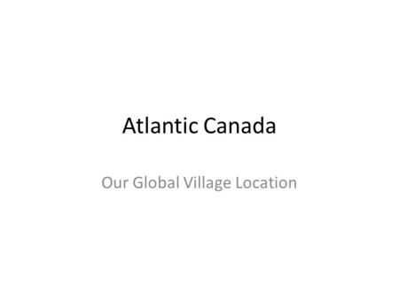 Our Global Village Location