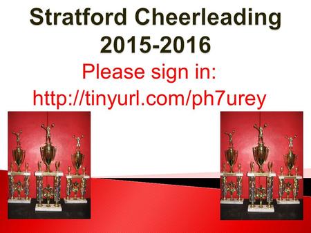 Please sign in:  Coach Erin Luedemann ◦ 7th and 8 th grade Resource Consultant for 11 years ◦ Cheerleader at Benedictine University.