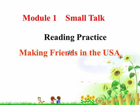 Reading Practice Making Friends in the USA Module 1 Small Talk.