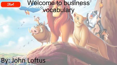 Welcome to business vocabulary By: John Loftus. 1)What is a contest between businesses that sell the same goods/services, to win a customer’s business.