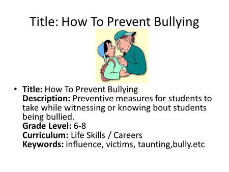 Title: How To Prevent Bullying