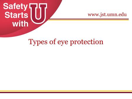 Types of eye protection