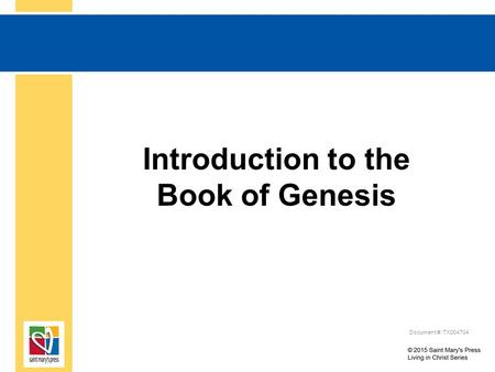 Introduction to the Book of Genesis Document #: TX004704.