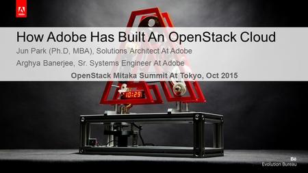 How Adobe Has Built An OpenStack Cloud