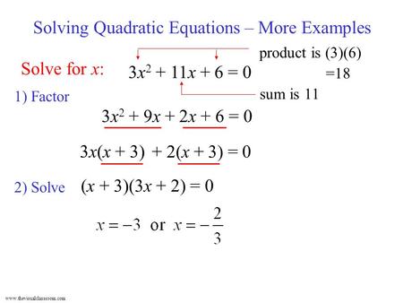 Solving Quadratic Equations – More Examples
