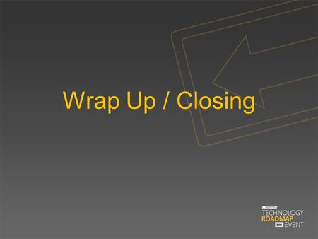 Wrap Up / Closing. Save, Innovate, Grow ON-PREMISES & HOSTERS.