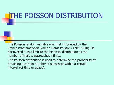 THE POISSON DISTRIBUTION