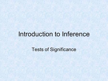 Introduction to Inference Tests of Significance Errors in the justice system Actual truth Jury decision GuiltyNot guilty Guilty Not guilty Correct decision.