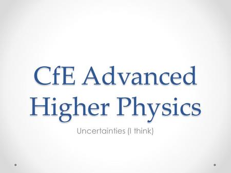 CfE Advanced Higher Physics