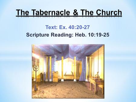 The Tabernacle & The Church