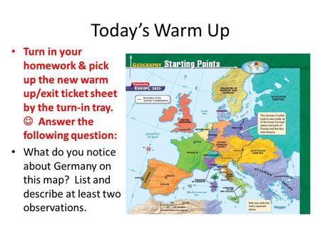 Today’s Warm Up Turn in your homework & pick up the new warm up/exit ticket sheet by the turn-in tray. Answer the following question: What do you notice.