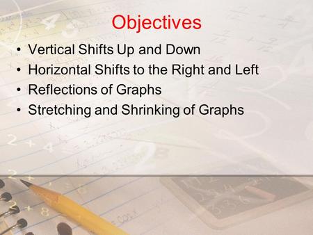 Objectives Vertical Shifts Up and Down