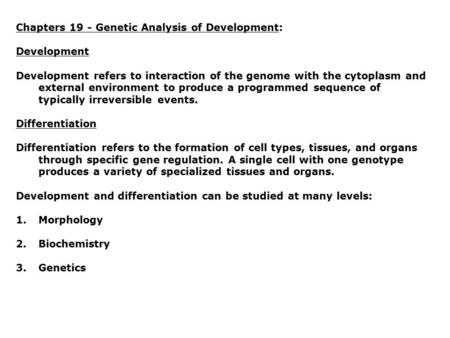 Chapters 19 - Genetic Analysis of Development: