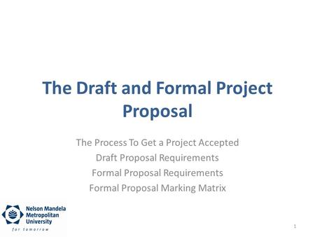 The Draft and Formal Project Proposal