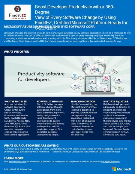 Boost Developer Productivity with a 360- Degree View of Every Software Change by Using FinditEZ, Certified Microsoft Platform Ready for SQL Azure MICROSOFT.