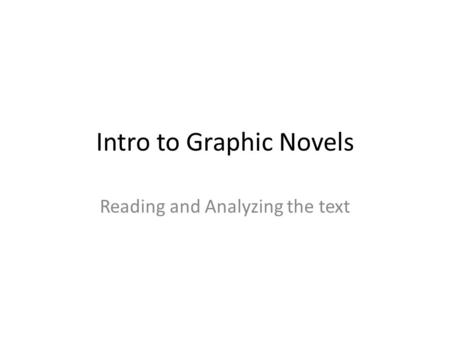 Intro to Graphic Novels