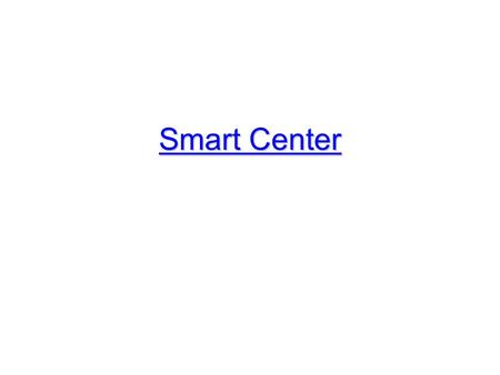Smart Center. Welcome to Smart Center Please logon with your Medical Domain Account.