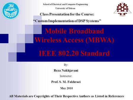 Mobile Broadband Wireless Access (MBWA) IEEE Standard