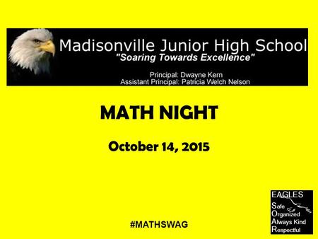 MATH NIGHT October 14, 2015 #MATHSWAG.