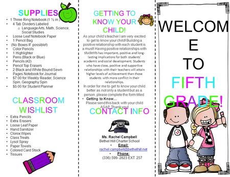 WELCOM E TO FIFTH GRADE! SUPPLIES 1 Three Ring Notebook (1 ½ in.) 4 Tab Dividers Labeled: o Language Arts, Math, Science, Social Studies Loose Leaf Notebook.