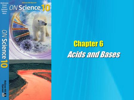 Chapter 6 Acids and Bases.