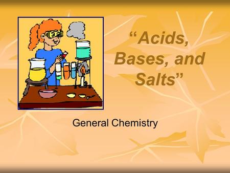 “Acids, Bases, and Salts”