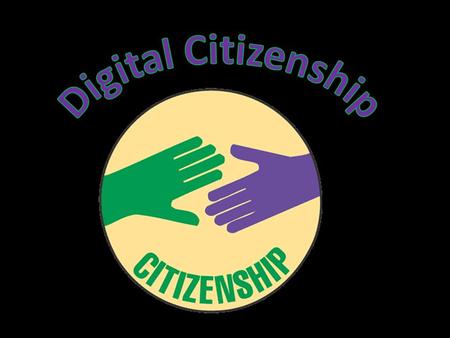 Without knowing Digital Citizenship, your computer can be more dangerous than you ever imagined.
