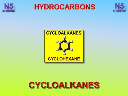 After completing this topic you should be able to : State the cycloalkanes are another homologous series and write the general formula. State the physical.