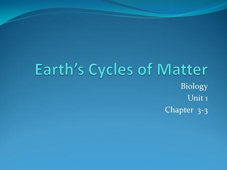 Earth’s Cycles of Matter