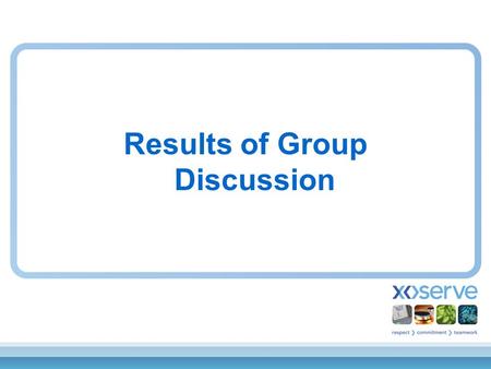 Results of Group Discussion. Discussion Points Shipperless and Unregistered Sites have been partly There are a number of Shipperless and Unregistered.