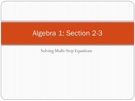 Solving Multi-Step Equations