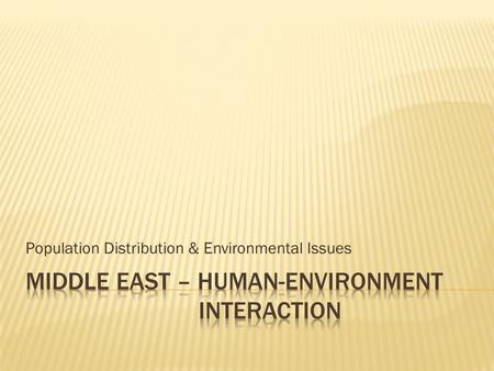 Middle East – Human-Environment interaction