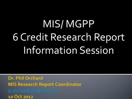 MIS/ MGPP 6 Credit Research Report Information Session.