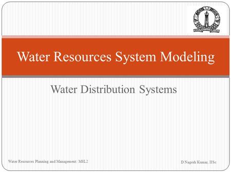 Water Resources System Modeling