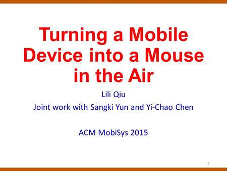 Turning a Mobile Device into a Mouse in the Air
