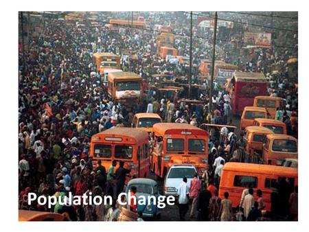 Population Change.