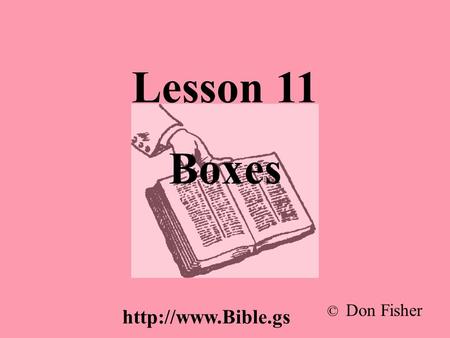 Lesson 11 Boxes © Don Fisher