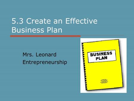 5.3 Create an Effective Business Plan
