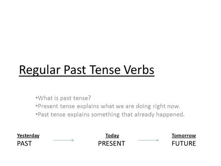 Regular Past Tense Verbs