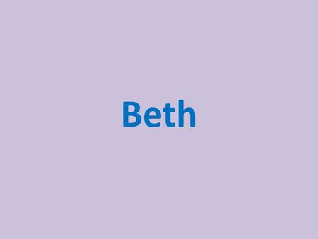 Beth. Beth loves _ _ _ _ _ _! Beth loves s _ _ _ _ _! Beth loves sw_ _ _ s! Beth loves sweets! She eats too much _ _ _ _ _. She eats too much c _ _ _.