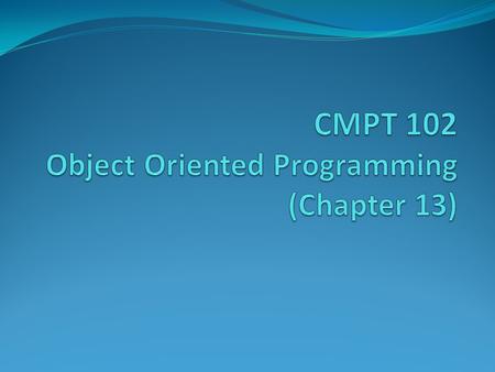 Object-Oriented Programming (OOP) What we did was: (Procedural Programming) a logical procedure that takes input data, processes it, and produces output.