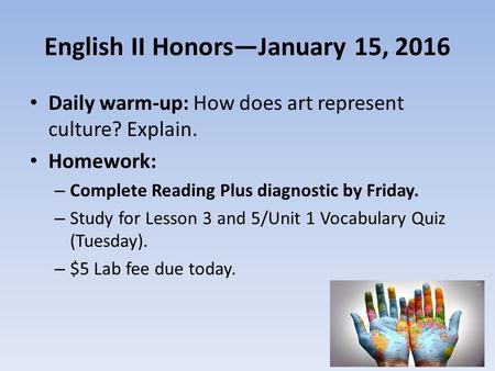 English II Honors—January 15, 2016
