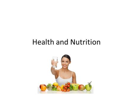 Health and Nutrition. Overview Today we will learn about: Dietary Guidelines for Americans.