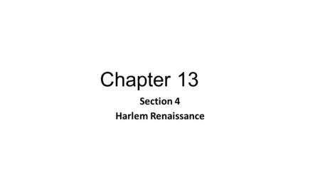 Section 4 Harlem Renaissance