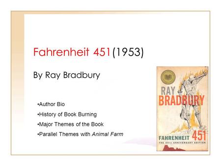 Fahrenheit 451(1953) By Ray Bradbury Author Bio