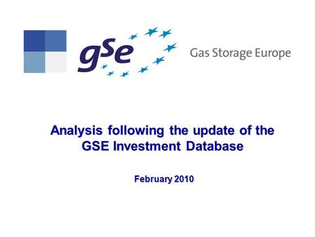 Analysis following the update of the GSE Investment Database February 2010.