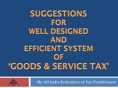 -By All India Federation of Tax Practitioners. Macro Issues Micro Issues.